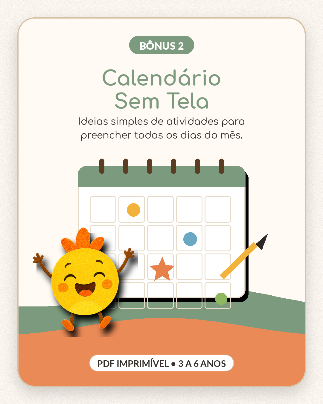 Bônus 2: Calendário Sem Tela